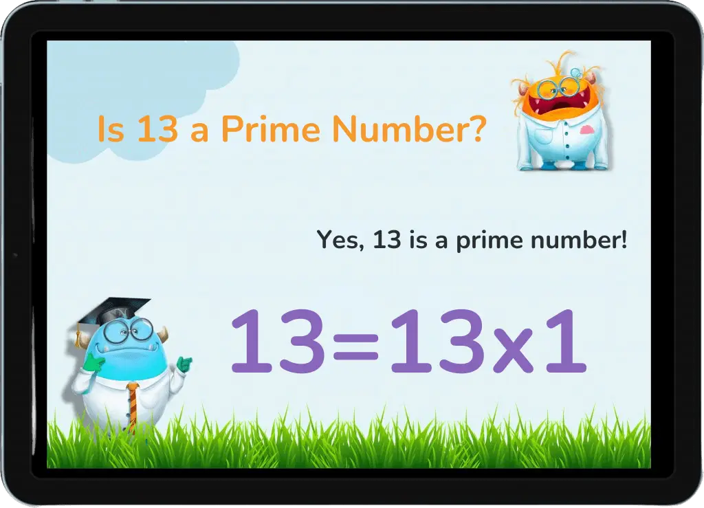 An illustration asking "Is 13 a Prime Number?" with a playful design. It confirms, "Yes, 13 is a prime number!" and shows the equation "13 = 13 x 1." The illustration features two cartoon characters: one wearing a graduation cap and glasses, and another smiling with an open mouth. The background includes green grass and a blue sky with clouds.