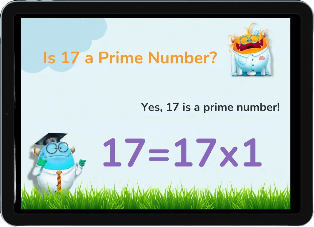 Is 17 a Prime Number?: A visual showing that 17 is a prime number, depicted with the equation 17 = 17 x 1.