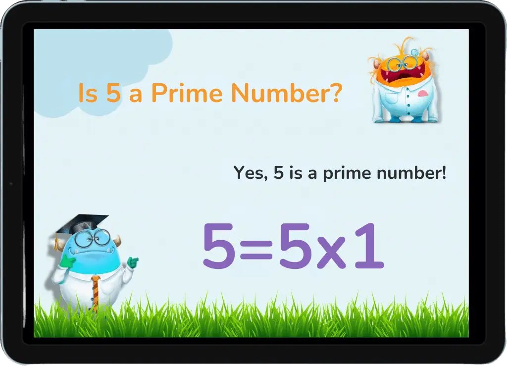 Is 5 a Prime Number?: Image explaining that 5 is a prime number, shown as 5 = 5 x 1.