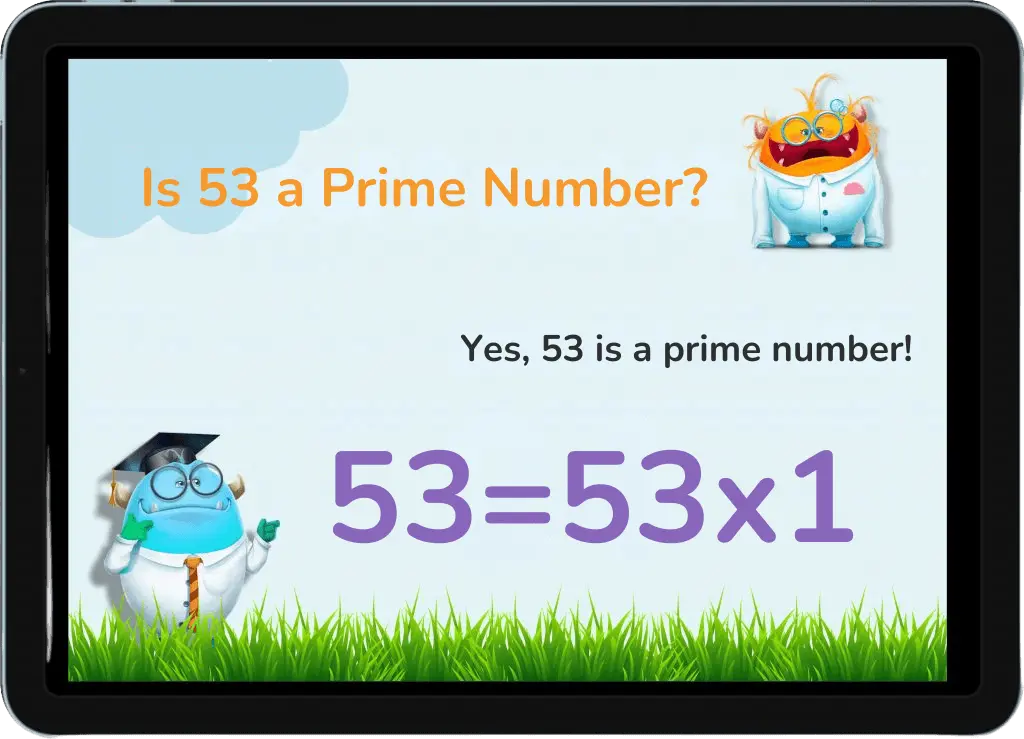 Is 53 a Prime Number?: Graphic demonstrating that 53 is a prime number, illustrated with 53 = 53 x 1.