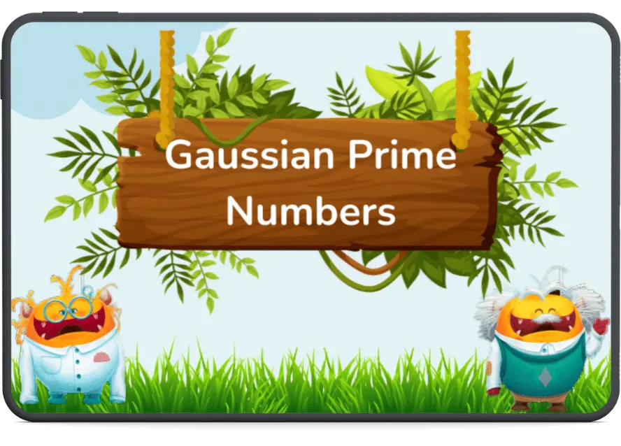 Illustration of a wooden sign with the text 'Gaussian Prime Numbers' held up by two playful cartoon characters in a grassy field with lush greenery.