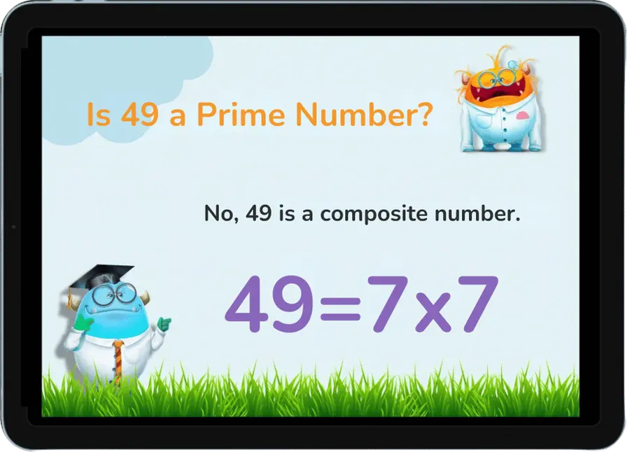 Graphic asking 'Is 49 a Prime Number?' with cartoon characters. The text explains that 49 is a composite number, showing its prime factors as 7 and 7. The equation '49 = 7 x 7' is displayed prominently.